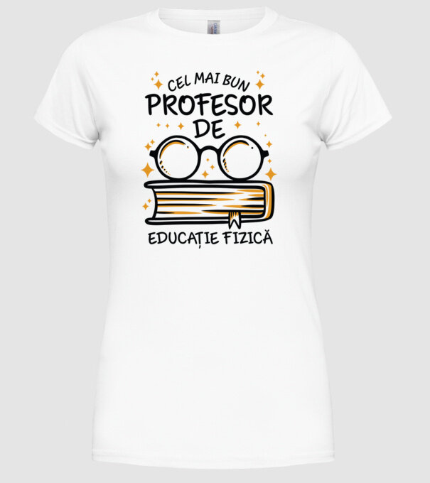 Cel mai profesor educație fizică model alb pe tricou