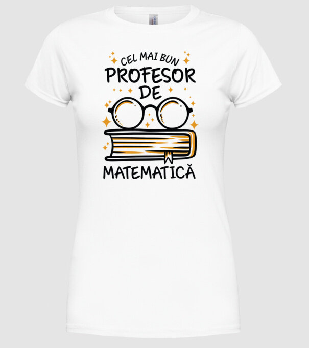 Cel mai profesor matematică model alb pe tricou