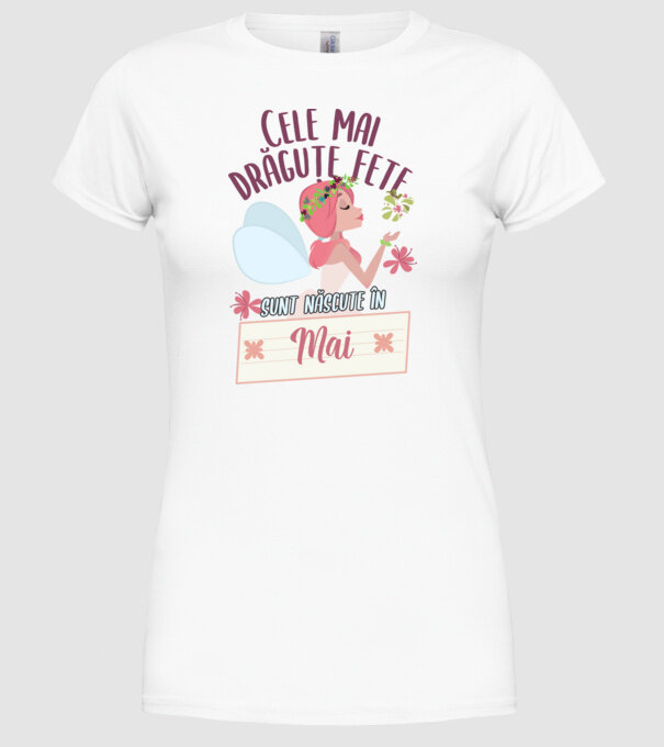 Cele mai drăguțe fete sunt născute în mai. model alb pe tricou