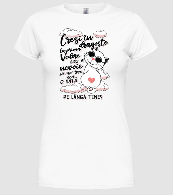 Crezi în dragoste-la prima vedere model alb pe tricou