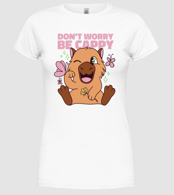 Don't worry be cappy - capibară model alb pe tricou