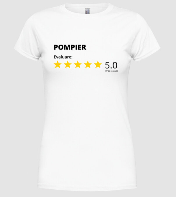 Evaluare - POMPIER model alb pe tricou