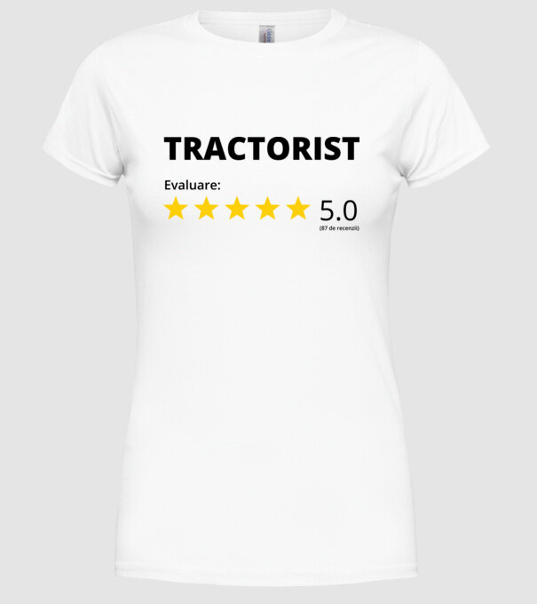 Evaluare - TRACTORIST model alb pe tricou