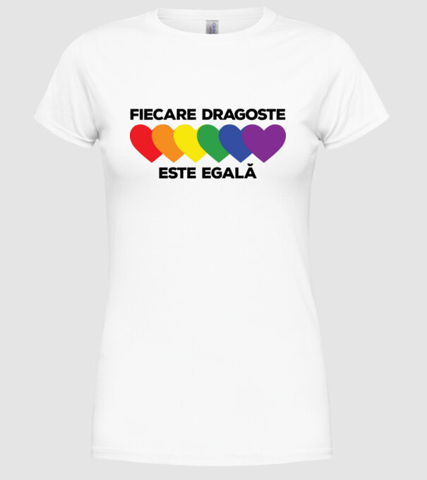 Fiecare dragoste este egală model alb pe tricou