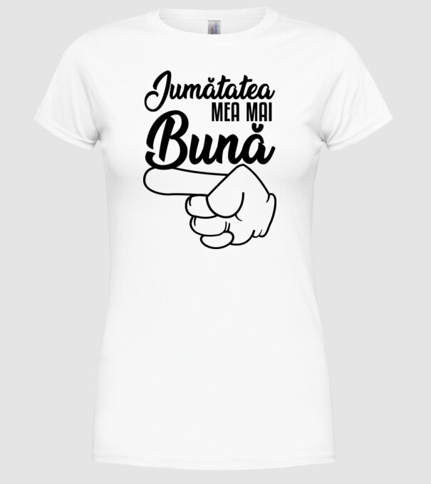 jumătatea mea mai bună model alb pe tricou