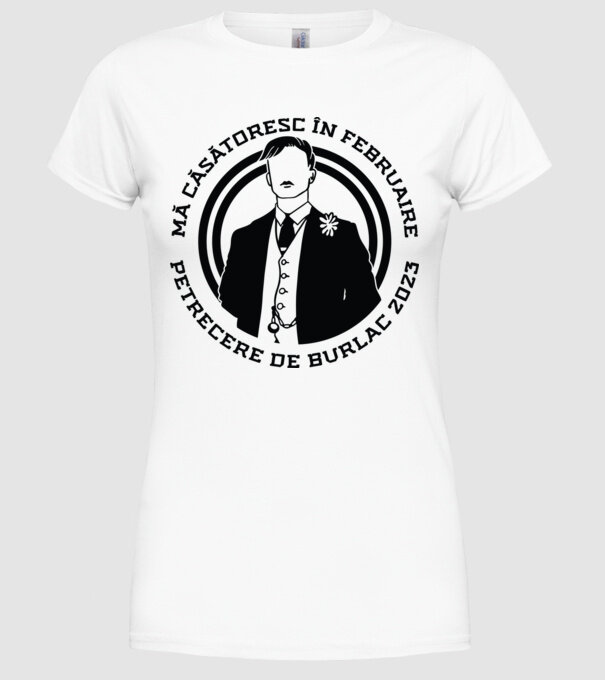 mă căsătoresc în februarie model alb pe tricou