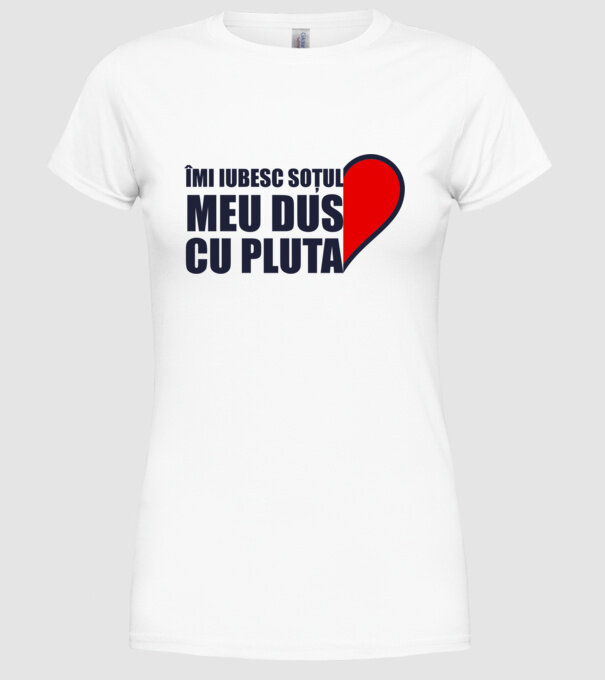 Îmi iubesc soțul meu dus cu pluta model alb pe tricou