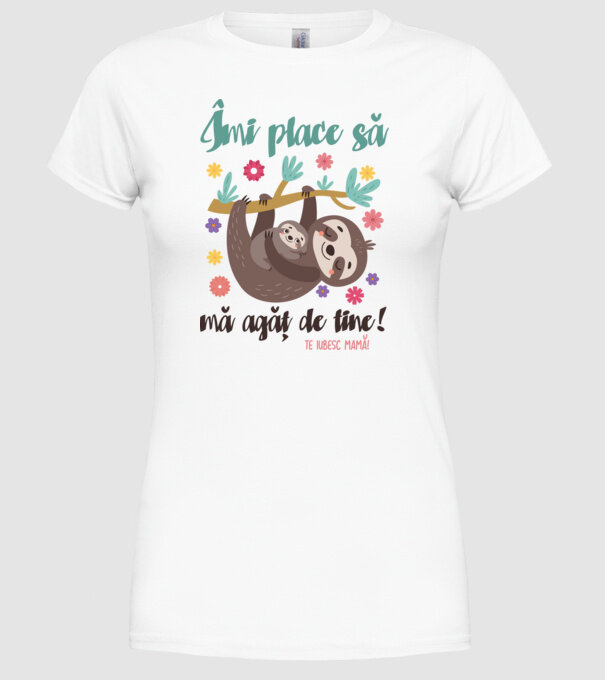 Îmi place că te agăți de mine! model alb pe tricou