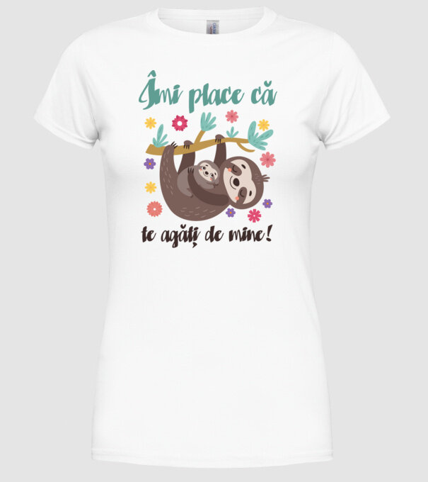 Îmi place să mă agăț de tine! Te iubesc mamă! model alb pe tricou
