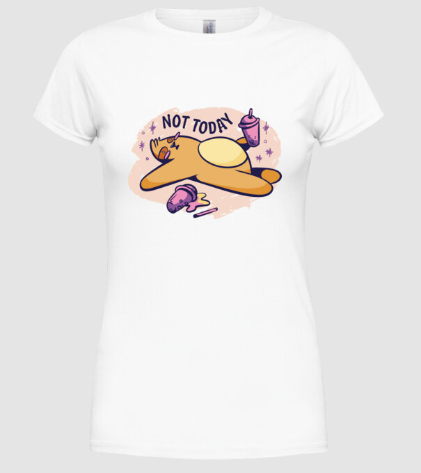 Not today model alb pe tricou