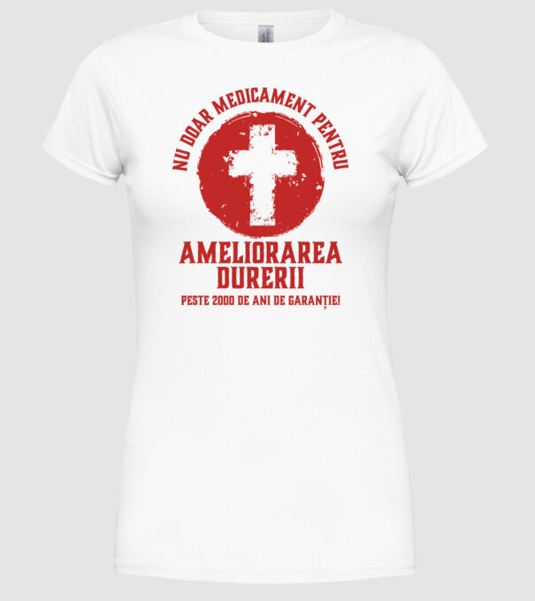 Nu doar medicament pentru ameliorarea durerii, peste 2000 de ani de garanție! model alb pe tricou