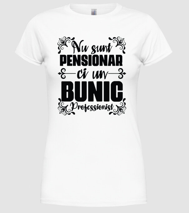 Nu sunt_pensionar, ci un bunic profesionist model alb pe tricou