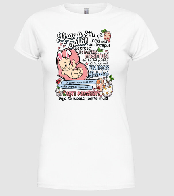 Paști Dragă tată model alb pe tricou