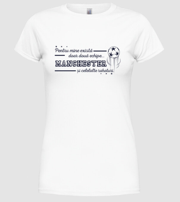 Pentru mine există doar două echipe, Manchester și celelalte rahaturi model alb pe tricou