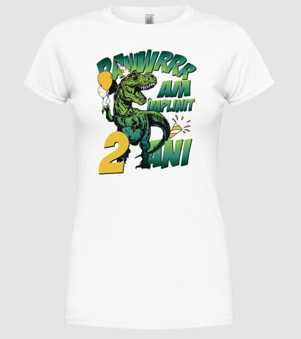 Rawr Am împlinit 2 ani model alb pe tricou