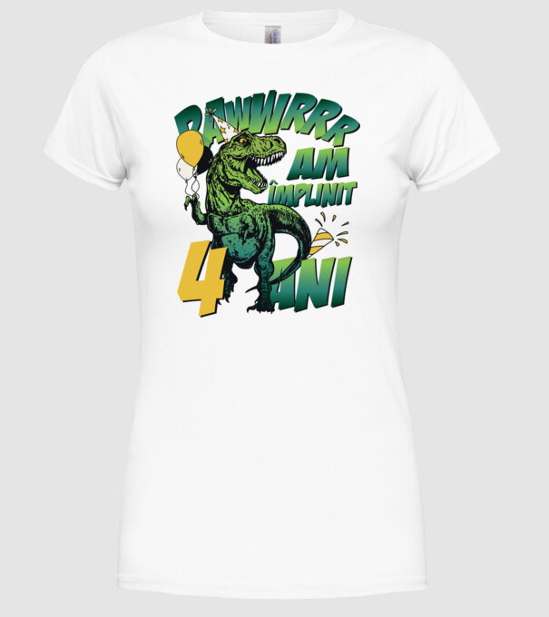 Rawr Am împlinit 4 ani model alb pe tricou