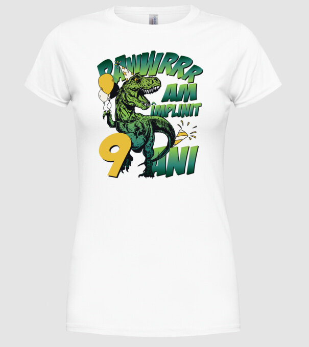 Rawr Am împlinit 9 ani model alb pe tricou