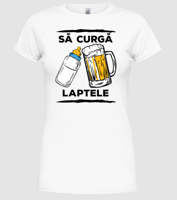 să curgă laptele! model alb pe tricou