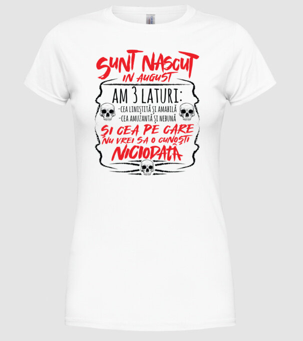 Sunt născut în august am 3 laturi model alb pe tricou