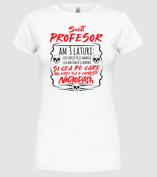 sunt profesor, am 3 laturi model alb pe tricou