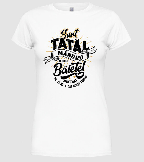 Sunt tatăl mândru al unui băiețel minunat model alb pe tricou
