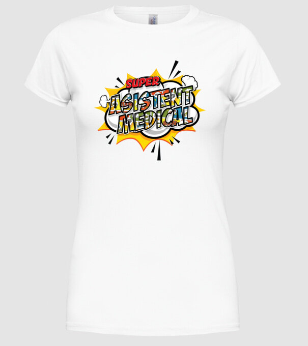 Super Asistent medical model alb pe tricou