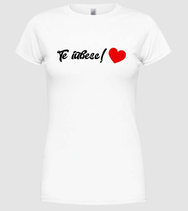 Te iubesc! model alb pe tricou