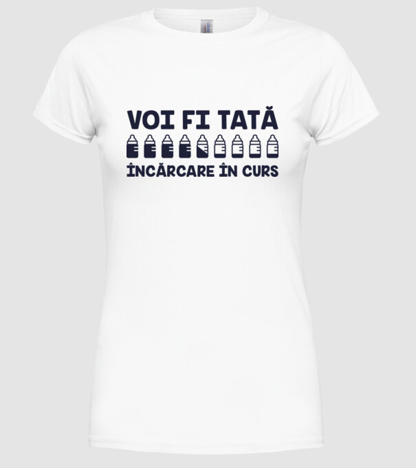 Voi fi tată - încărcare în curs model alb pe tricou