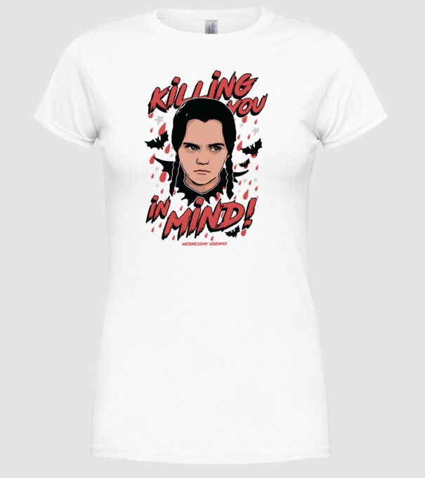WEDNESDAY Killing You in my mind model alb pe tricou
