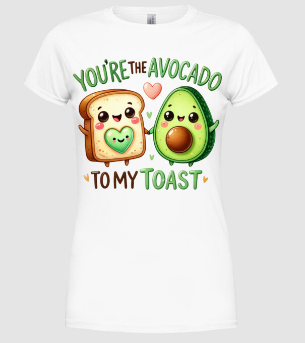 Avocado to my Toast model alb pe tricou