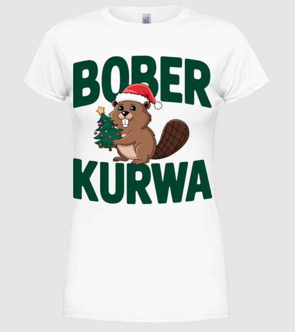 Bober kurwa xmas model alb pe tricou