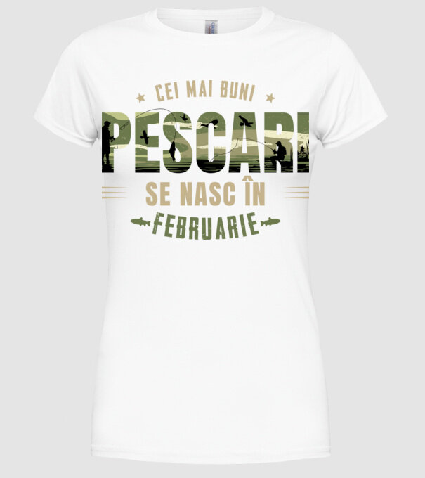 Cei mai buni pescari se nasc în februarie model alb pe tricou
