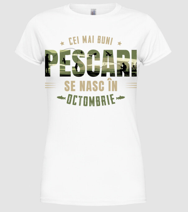 Cei mai buni pescari se nasc în octombrie model alb pe tricou