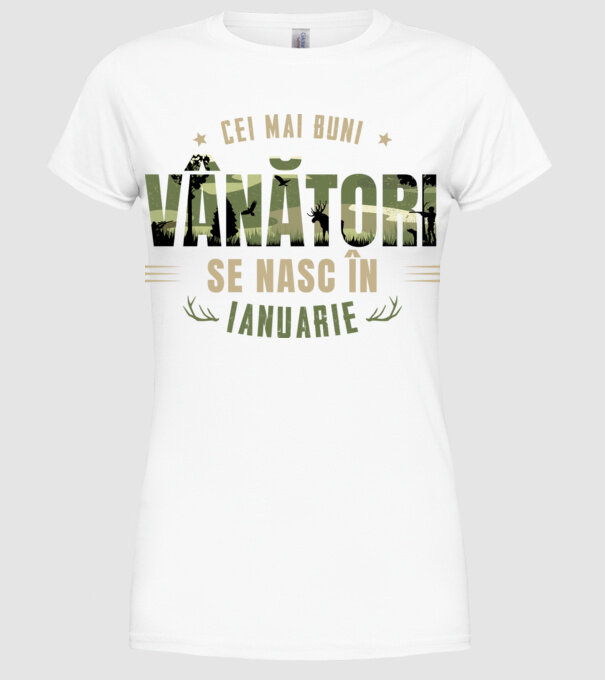 Cei mai buni vânători se nasc în ianuarie model alb pe tricou