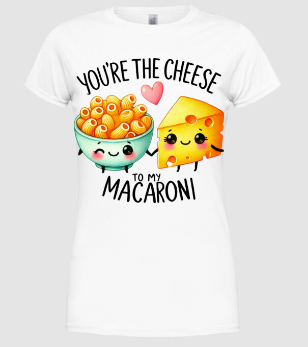 Cheese to my Macaroni model alb pe tricou