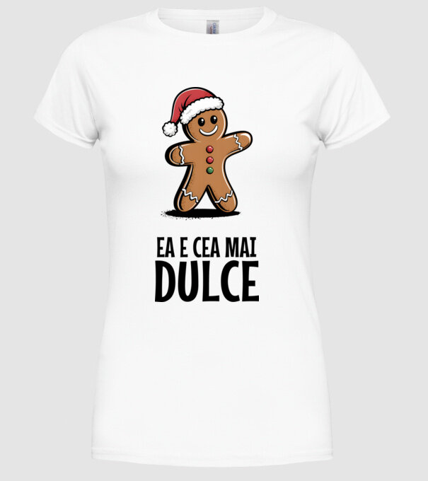 Ea e cea mai dulce alb model alb pe tricou