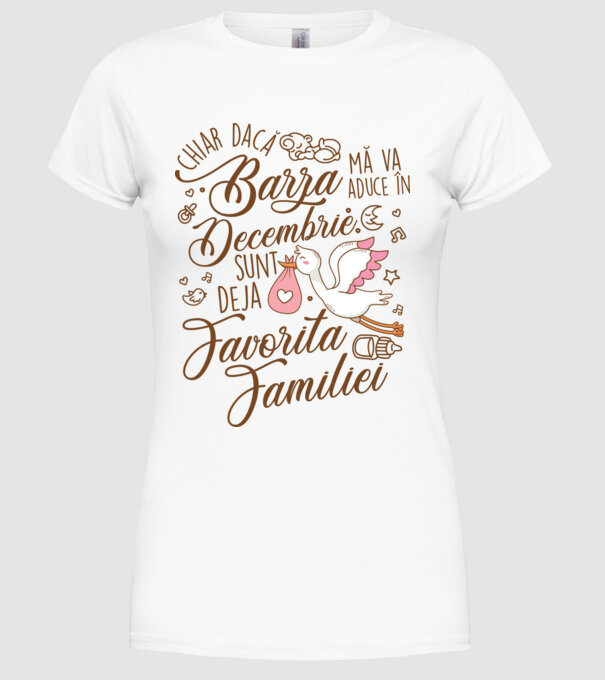 Favorita familiei DECEMBRIE model alb pe tricou