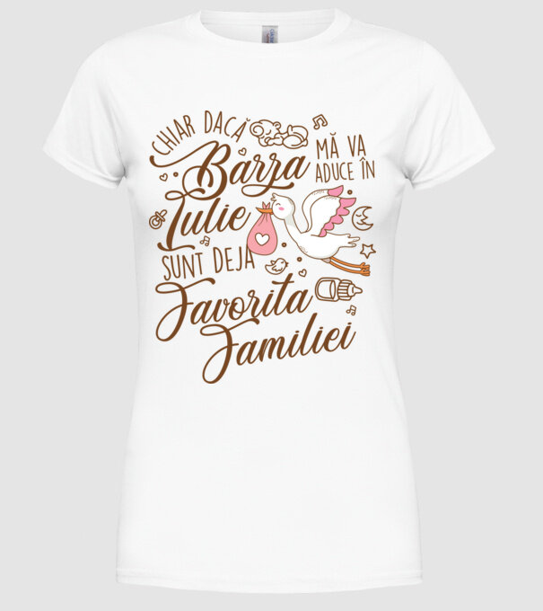 Favorita familiei IULIE model alb pe tricou