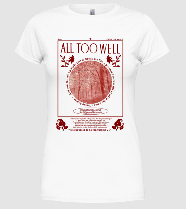 Taylor Swift All too well model alb pe tricou