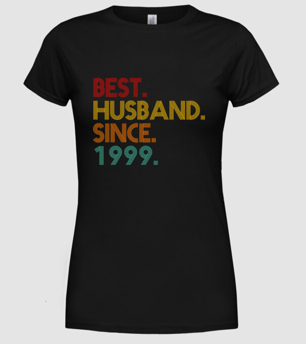 best husband since 1999 retro model negru pe tricou