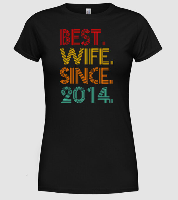 best wife since 2014 retro model negru pe tricou