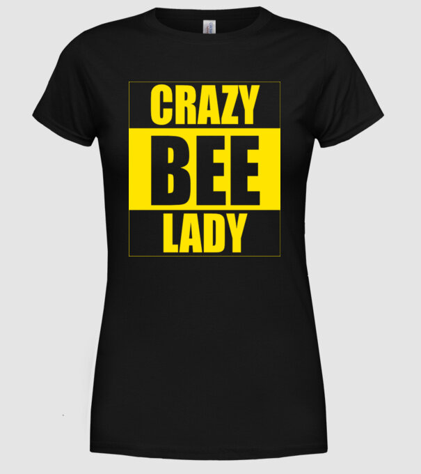Crazy bee lady model negru pe tricou