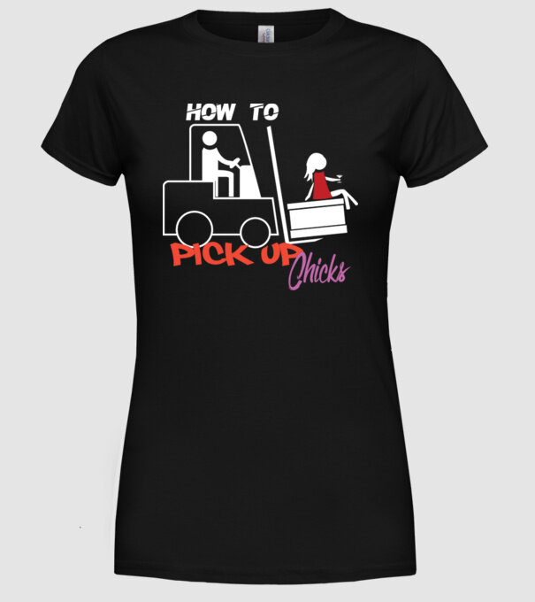 How to Pick up Chicks model negru pe tricou