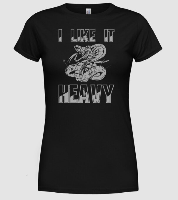 I like it heavy model negru pe tricou