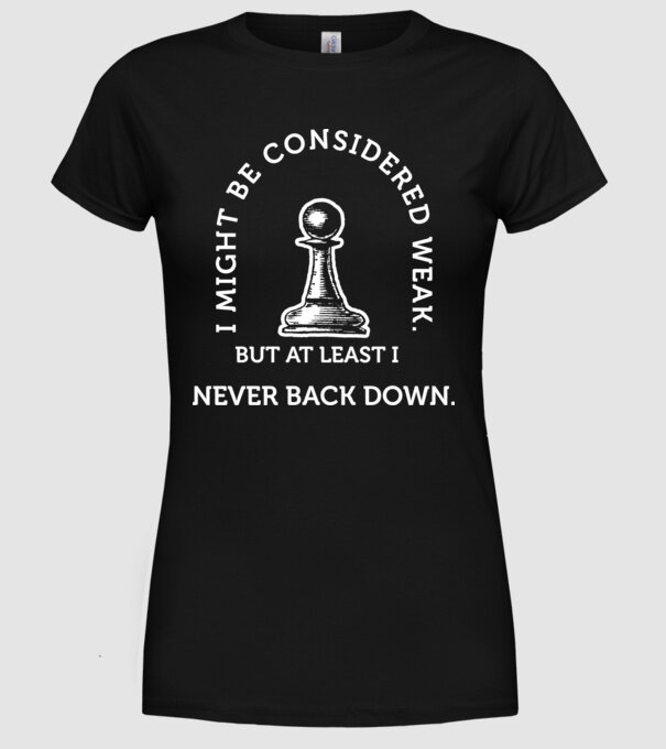 I might be considered weak drk model negru pe tricou