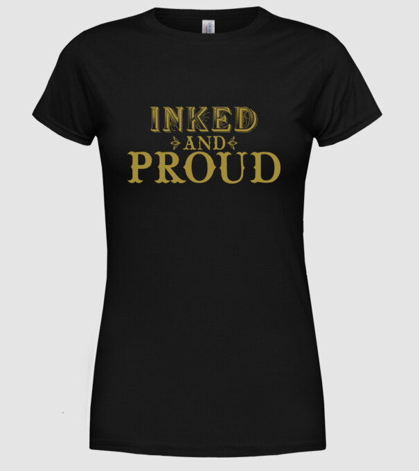 Inked and proud model negru pe tricou