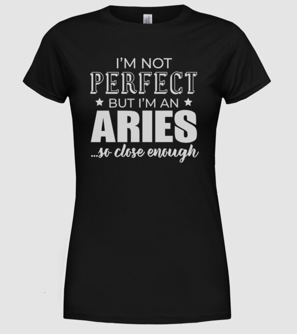 Not perfect, but ARIES model negru pe tricou