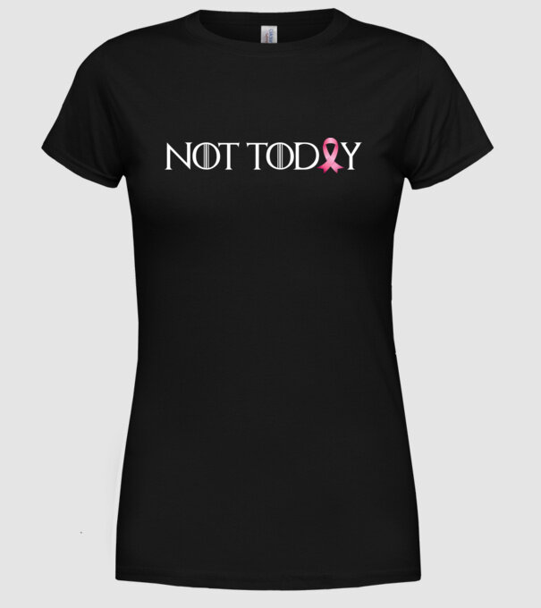 Not today model negru pe tricou