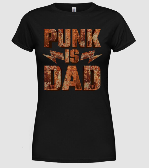 PUNK IS DAD model negru pe tricou