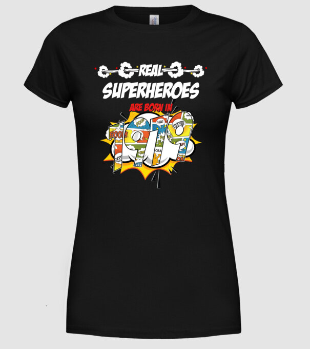 real superheroes are born in 1979 model negru pe tricou